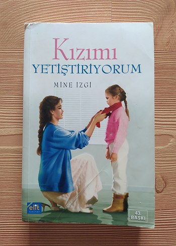 Kızımı Yetiştiriyorum - Mine İzgi