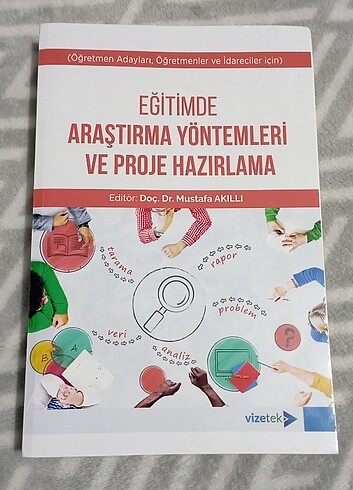 EĞİTİMDE ARAŞTIRMA YÖNTEMLERİ VE PROJE HAZIRLAMA