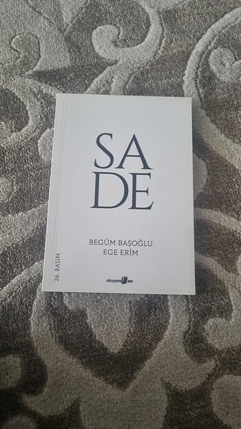 Sade,Begüm Başoğlu,Ege Erim