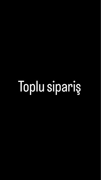 Toplu sipariş