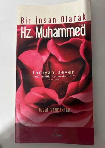 Bir İnsan Olarak Hz. Muhammed - Yusuf Sancaktar