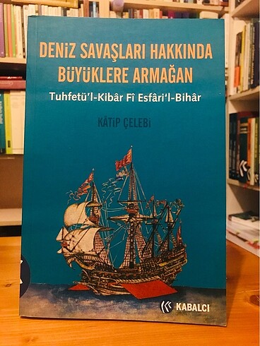 Deni Savaşları Hakkında Büyüklere Armağan - Katip Çelebi [ ilk b