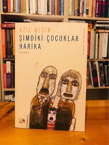 Aziz Nesin - Şimdiki Çocuklar Harika