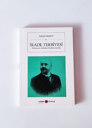İrade Terbiyesi, Jules Payot