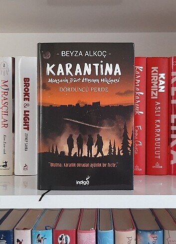 Beyza Alkoç - Karantina 4 (Dördüncü Perde) (İndigo Yayınları) (C