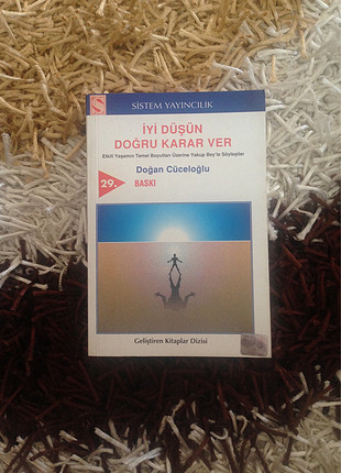 İyi düşün doğru karar ver