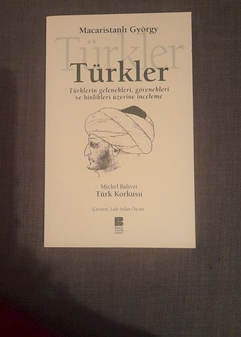 Türkler - Gelenekler ve Türk Korkusu Kitabı