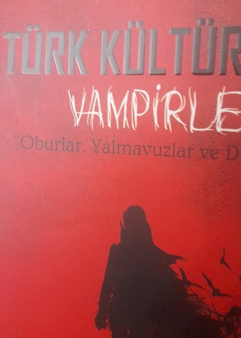 Türk Kültüründe Vampirler - Seçkin Sarpkaya - Görsel 4
