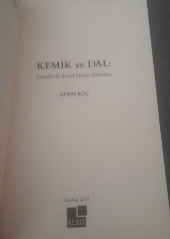 Kemik ve Dal: Eskişehir'de Kutsal Ziyaret Mekanları - Görsel 10