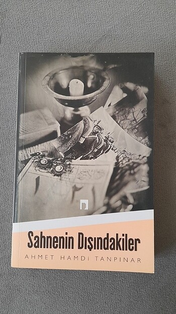 Sahnenin Dışındakiler/Dergah Yayınları/Ahmet Hamdi Tanpınar 
