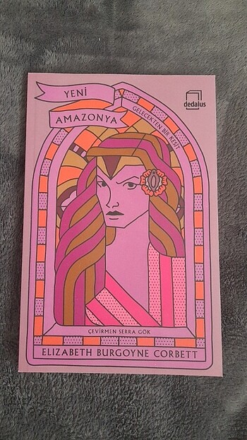 Yeni Amazonya Gelecekten Bir Kesit/Dedalus Kitap/Elızabeth Burgo