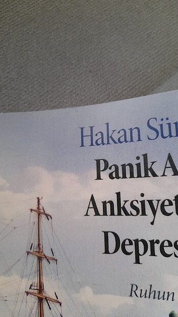 Beden Panik Atak, Anksiyete ve Depresyon Ruhun Gemisi/Hakan Sümer 
