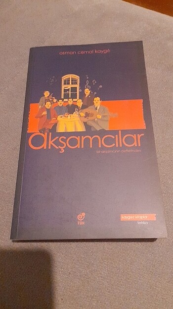 Akşamcılar/Osman Cemal Kaygılı/Tün Yayınları 