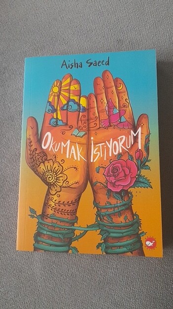 Okumak İstiyorum/Aisha Saeed/Beyaz Balina Yayınları 
