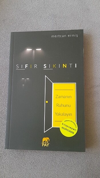 Sıfır Sıkıntı Zamanın Ruhunu Yakalayın/Pay Yayınları/Mertcan Erm