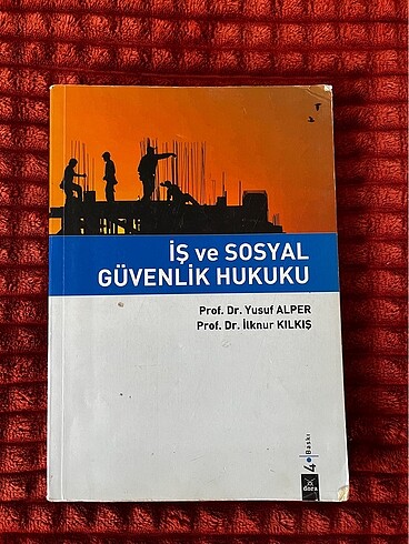 İŞ VE SOSYAL GÜVENLİK HUKUKU