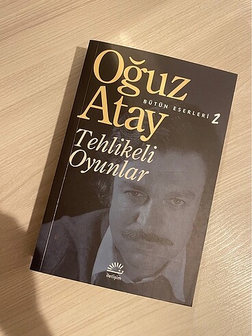 Oğuz Atay- Tehlikeli Oyunlar