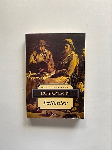 DOSTOYEVSKİ Ezilenler