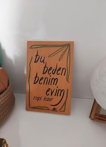 Bu Beden Benim Evim ( Rupi Kaur )