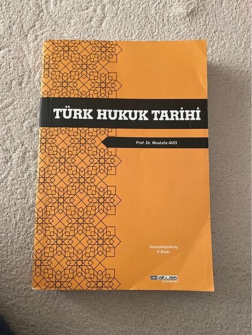 Türk Hukuk Tarihi Prof.Dr. Mustafa Avcı
