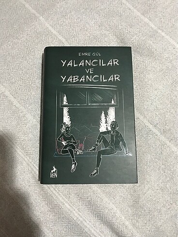Yalancılar ve Yabancılar Emre Gül