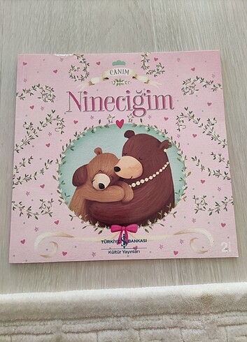 Nineciğim 