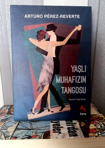 Yaşlı Muhafızın Tangosu - Arturo Pérez-Reverte