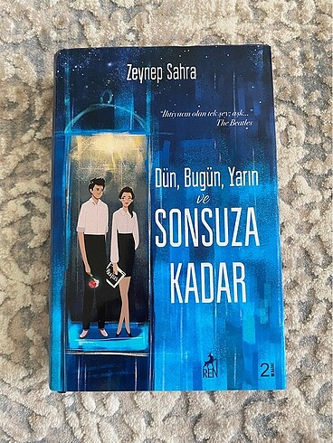 Dün, Bugün , yarın ve sonsuza kadar