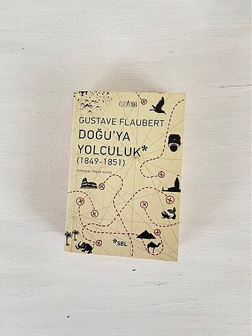 Doğu?ya Yolculuk Gustave Flaubert