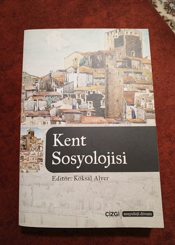 Kent Sosyolojisi - Köksal Alver