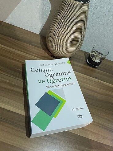 Gelişim öğrenme ve öğretim Kuramdan Uygulamaya