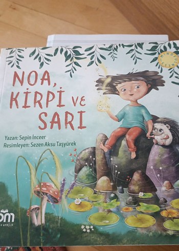 Noa, Kirpi ve Sarı - Çocuk Kitabı