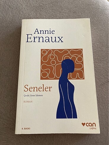 Annie Ernaux - Seneler