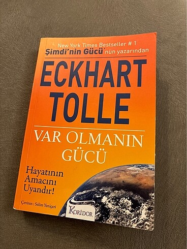 Eckhart Tolle - Var Olmanın Gücü