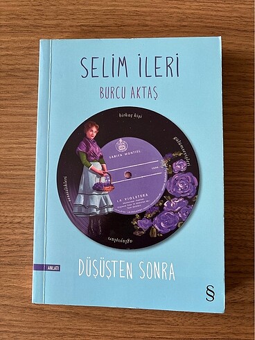 Selim İleri - Burcu Aktaş / Düşüşten Sonra