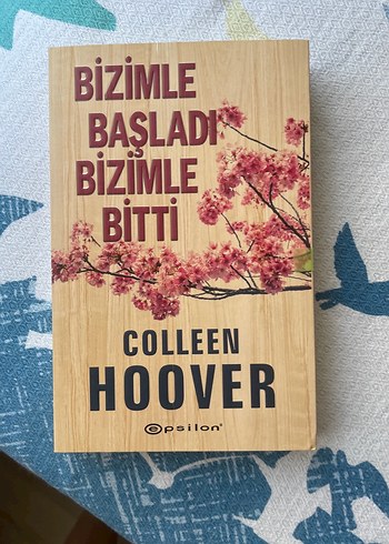 Bizimle Başladı Bizimle Bitti - Colleen Hoover