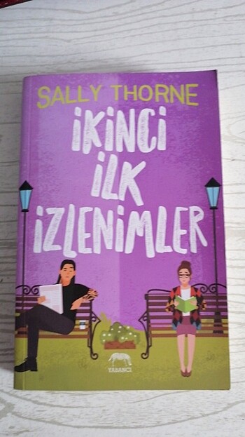 İkinci İlk İzlenimler - Sally Thorne