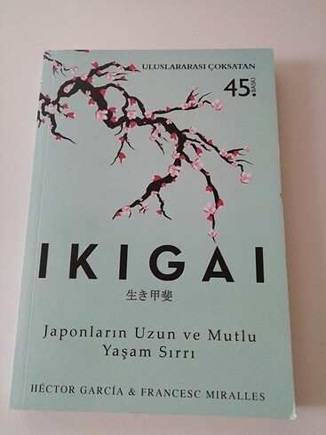 Ikigai japonların uzun ve mutlu yaşam sırrı kitap