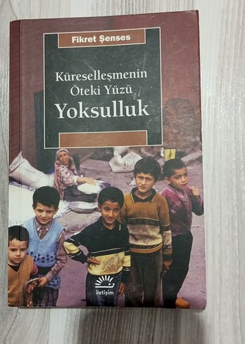 Küreselleşmenin Öteki Yüzü Yoksulluk - Fikret Şenses - Görsel 2