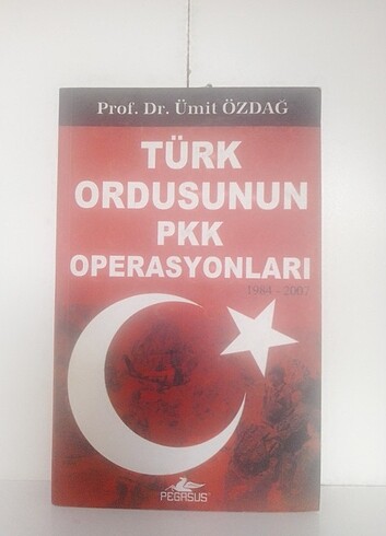 Türk Ordusunun Pkk Operasyonları - Ümit Özdağ 