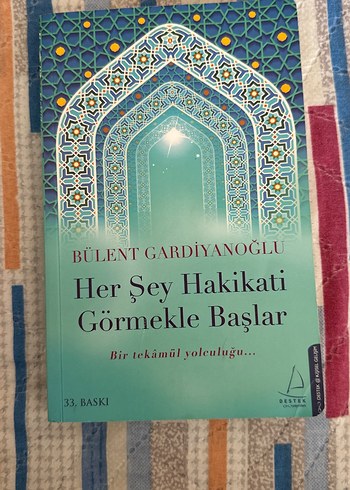 Her Şey Hakikati Görmekle Başlar - Bülent Gardiyanoğlu