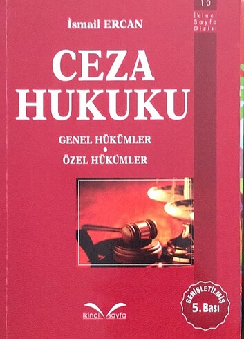 Ceza Hukuku Genel Hükümler ve Özel Hükümler- İsmail Ercan