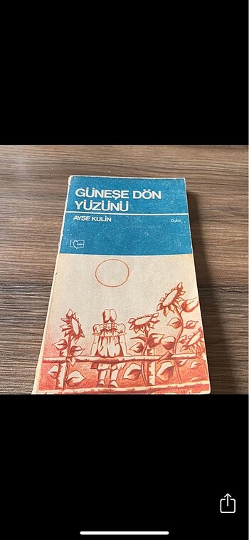 Güneşe dön yüzünü / Ayşe Kulin