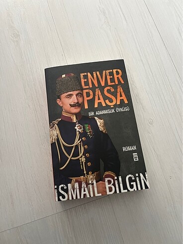  İsmail Bilgin/Enver Paşa Timaş Yayınları