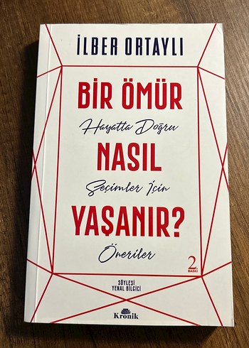 Bir Ömür Nasıl Yaşanır? - İlber Ortaylı