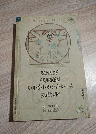 Beyinde Ararken Bağırsakta Buldum