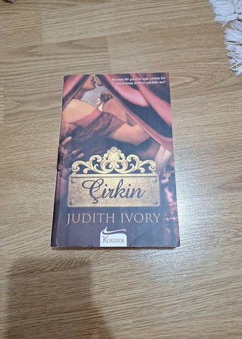 Çirkin - Judith Ivory