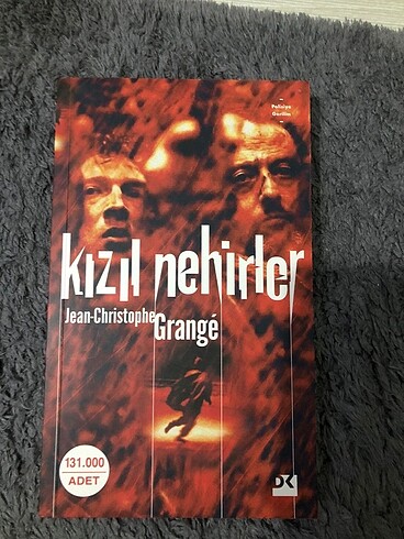 Kızıl nehirler ve siyah kan- Jean Christopher Grange