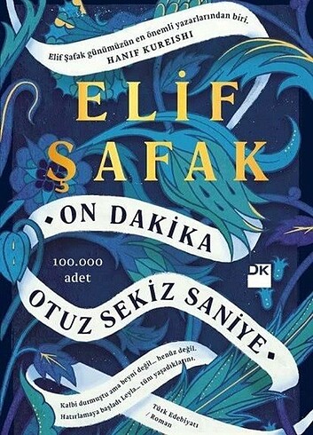 ON DAKİKA 38 SANİYE ELİF SAFAK