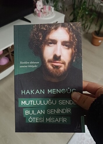Mutluluğu sende bulan senindir ötesi misafir 